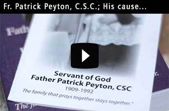 Fr Patrick Peyton, CSC's cause advances